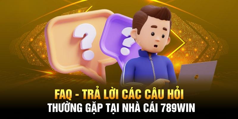 Giải đáp chi tiết thắc mắc về 789WIN